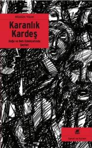 Karanlık Kardeş; Doğu ve Batı Edebiyatında Şeytan