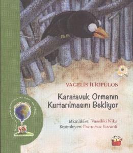 Karatavuk Ormanın Kurtarılmasını Bekliyor