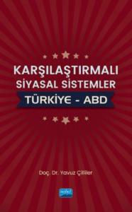 Karşılaştırmalı Siyasal Sistemler: Türkiye – ABD