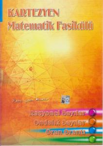 Kartezyen Matematik Fasikülü Rasyonel Sayılar-Ondalık Sayılar-Oran Orantı