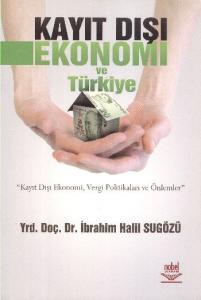 Kayıt Dışı Ekonomi ve Türkiye