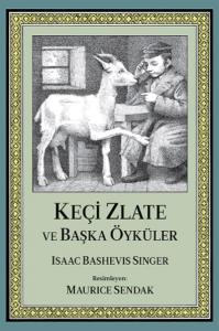Keçi Zlate ve Başka Öyküler