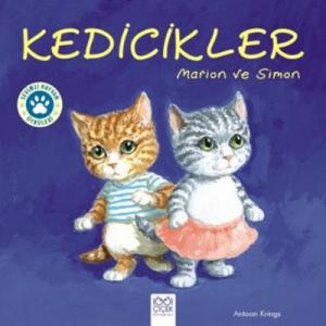 Kedicikler: Marion ve Simon - Sevimli Hayvan Öyküleri