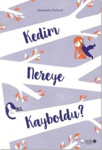 Kedim Nereye Kayboldu ?