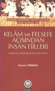 Kelam ve Felsefe Açısından İnsan Fiilleri; Amiri'nin Kader Risalesi