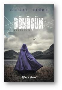 Dönüşüm; Kelebek 2