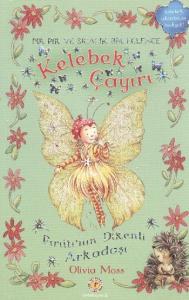 Kelebek Çayırı 5; Pırıltının Dikenli Arkadaşı