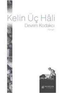 Kelin Üç Hâli