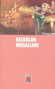 Keloğlan Masalları - 100 Temel Eser