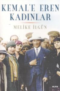 Kemal'e Eren Kadınlar