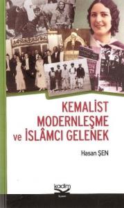 Kemalist Modernleşme ve İslamcı Gelenek