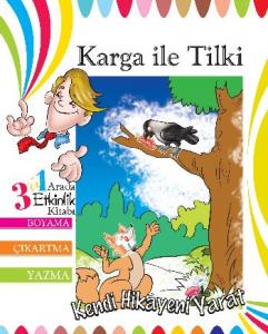 Kendi Hikayeni Yarat: Karga ile Tilki