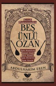 Kendi Penceremden Beş Ünlü Ozan