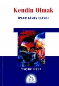 Kendin Olmak; İpler Kimin Elinde