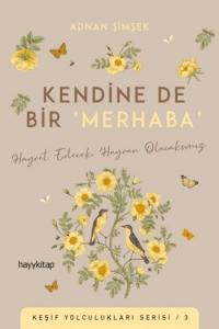Kendine De Bir ‘Merhaba'