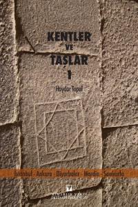 Kentler ve Taşlar 1