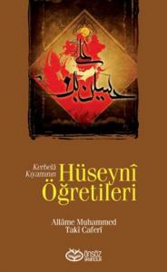 Kerbelâ Kıyamının Hüseynî Öğretileri