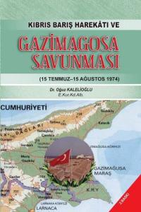 Kıbrıs Barış Harekatı ve Gazimagosa Savunması