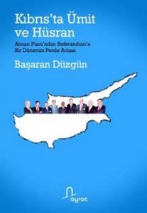 Kıbrıs'ta Ümit ve Hüsran-Annan Planı'ndan Referand