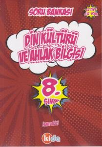 Kida 8. Sınıf Din Kültürü ve Ahlak Bilgisi Soru Bankası