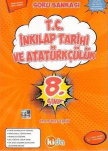 Kida 8. Sınıf T.C. İnkılap Tarihi ve Atatürkçülük Soru Bankası-YENİ