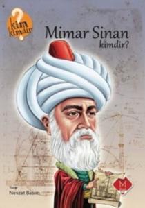 Kim Kimdir Serisi ? Mimar Sinan Kimdir?