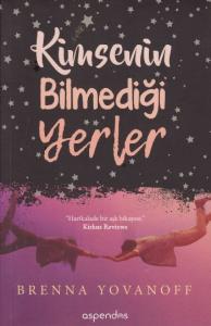 Kimsenin Bilmediği Yerler