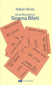 Kiraz Mevsimi ve Sinema Bileti