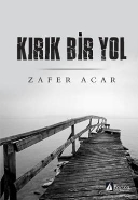 Kırık Bir Yol