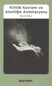 Kirlilik Kavramı ve Aleviliğin Asimilasyonu