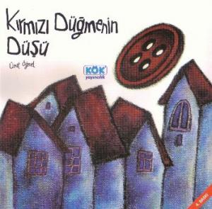 Kırmızı Düğmenin Düşü; +4 Yaş
