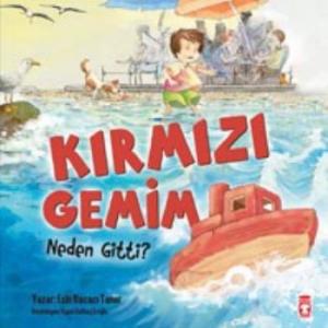 Kırmızı Gemim Neden Gitti ?
