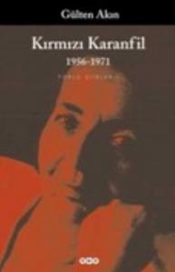 Kırmızı Karanfil; Toplu Şiirler I - 1956-1971