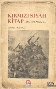 Kırmızı Siyah Kitap; (1328 / 1912-13 Faciası)