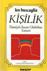 Kişilik; Tümüyle İnsan Olabilme Sanatı