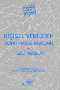 Kişisel Verilerin Korunması Kanunu ve İlgili Mevzuat