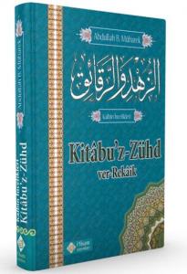 Kitabuz Zühd ver Rekaik, Kalbin İncelikleri İthal