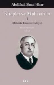 Kitaplar ve Muharrirler I; Mütareke Dönemi Edebiyat