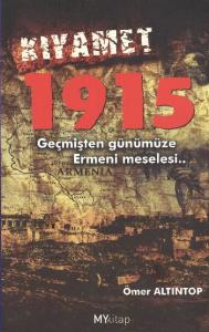 Kıyamet 1915; Geçmişten Günümüze Ermeni Meselesi