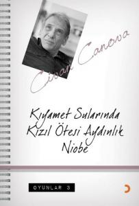 Kıyamet Sularında Kızıl Ötesi Aydınlık Niobe; Oyunlar 3