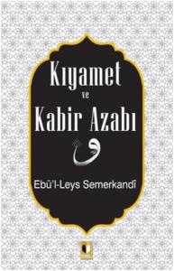 Kıyamet ve Kabir Azabı