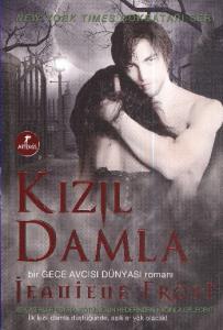 Kızıl Damla; Bir Gece Avcısı Dünyası Romanı