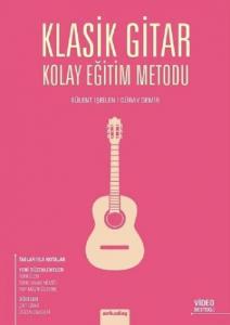 Klasik Gitar Kolay Eğitim Metodu