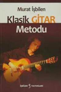 Murat İşbilen Klasik Gitar Metodu