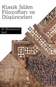 Klasik İslam Filozofları ve Düşünceleri