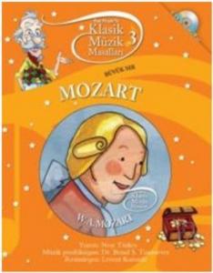Klasik Müzik Masalları - Mozart