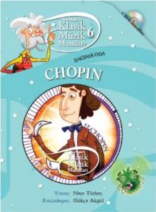 Klasik Müzik Masalları-6: Chopin
