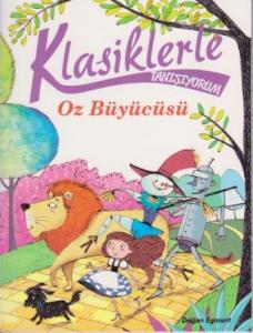 Klasiklerle Tanışıyorum - Oz Büyücüsü