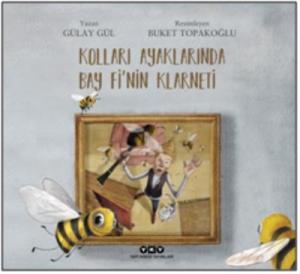 Kolları Ayaklarında Bay Fi'nin Klarneti