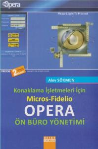 Konaklama İşletmelerinde Opera-PMS Otomasyon Programı